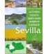 Sevilla: Las 25 mejores rutas por los espacios pro