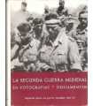 La Segunda Guerra Mundial en fotografías y documen