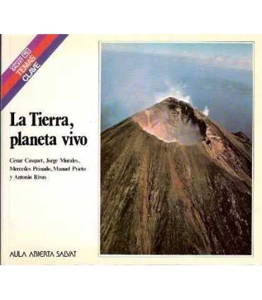 La Tierra, planeta vivo