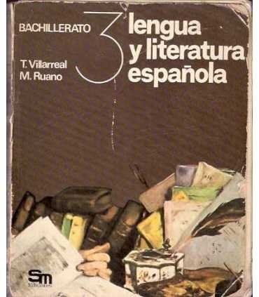Lengua y Literatura española, 3º Bachillerato.