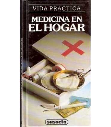 Vida practica. Medicina en el hogar