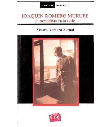 Joaquín Romero Murube. El periodista en la calle
