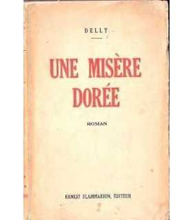 Une misère dorée