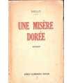 Une misère dorée
