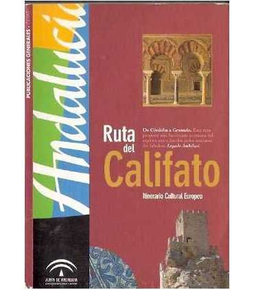 Ruta del Califato. De Córdoba a Granada, El Legado