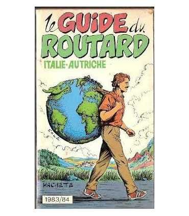 Le guide du Routard. Italie-Autriche