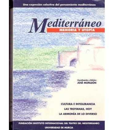 Mediterráneo. Memoria y Utopía