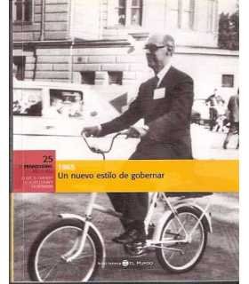 Un nuevo estilo de gobernar. 1965