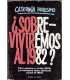 ¿Sobreviviremos al 1982?