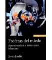 Profetas del miedo. Aproximación al terrorismo del