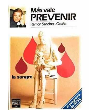 Más vale prevenir: la sangre