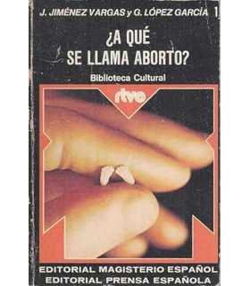 ¿A qué se llama aborto?