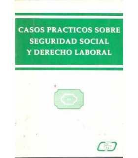 Casos prácticos sobre Seguridad Social y Derecho L