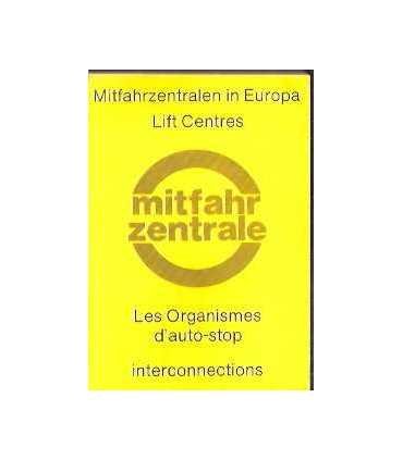 Mitfahrzentrlen in Europa. Lift Centres. Les Organ