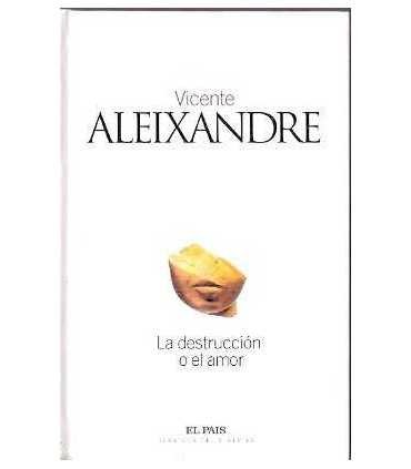 La destrucción o el amor