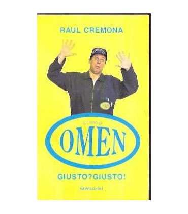 Giusto? Giusto! Il libro di Omen