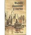 Mundo, demonio y carne