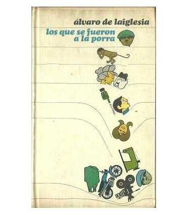 Los que se fueron a la porra