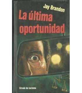 La última oportunidad