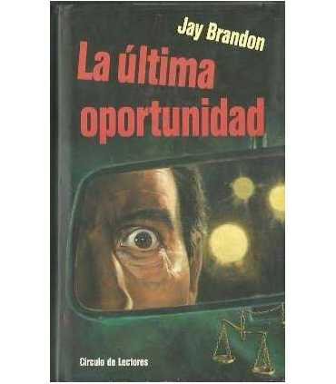 La última oportunidad