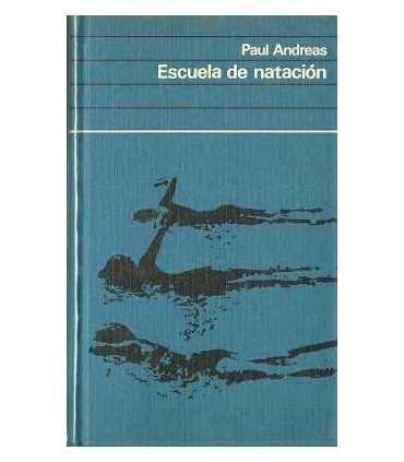 Escuela de natación. Aprendizaje. Entrenamiento. C