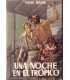 Una noche en el Trópico