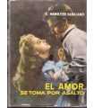 El Amor se toma por asalto
