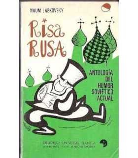 Risa rusa. Antología del humor soviético actual