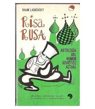 Risa rusa. Antología del humor soviético actual