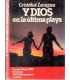 Y Dios en la última playa