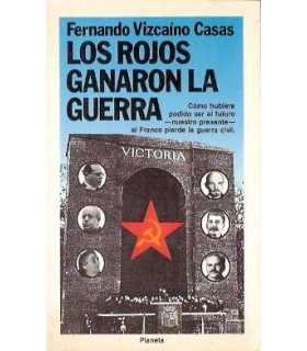 Los rojos ganaron la guerra