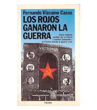 Los rojos ganaron la guerra