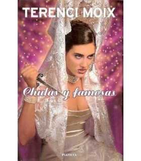 Chulas y Famosas, o bien la venganza de Eróstrato