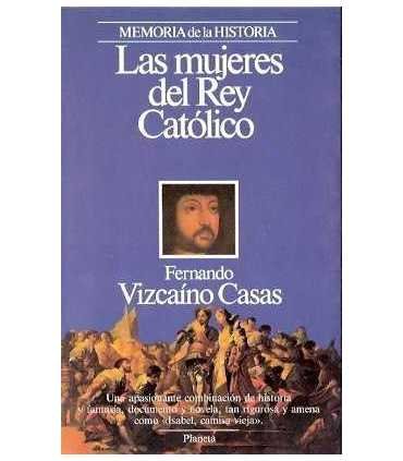 Las mujeres del Rey Católico