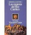 Las mujeres del Rey Católico