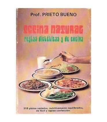 Cocina natural. Reglas dietéticas y de cocina