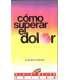 Cómo superar el dolor