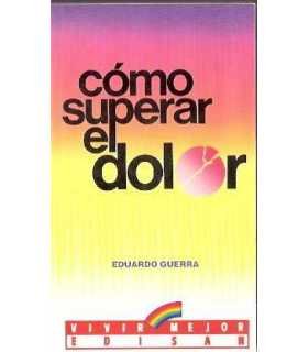 Cómo superar el dolor