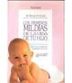 Los primeros mil días de la vida de tu hijo. Desde