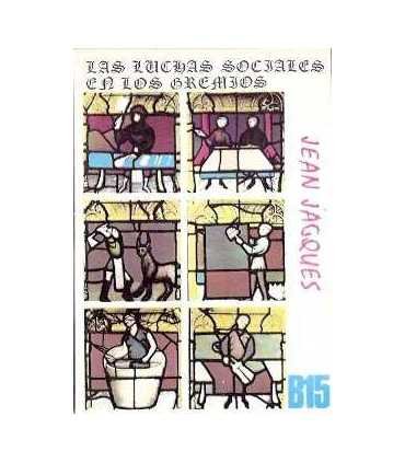 Las luchas sociales en los gremios