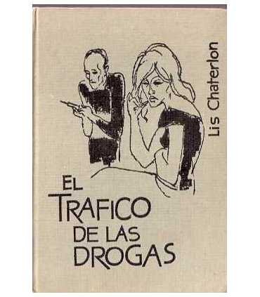El tráfico de las drogas