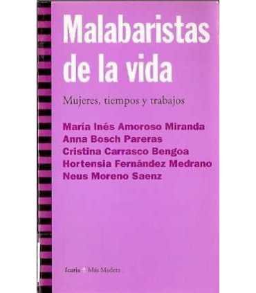 Malabaristas de la vida. Mujeres, tiempos y trabaj
