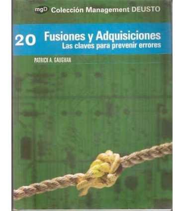 Fusiones y Adquisiciones. Las Claves para prevenir