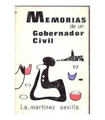 Memorias de un Gobernador Civil
