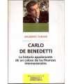 Carlo de Benedetti. La historia apasionante de un