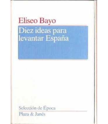 Diez ideas para levantar España