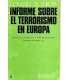 Informe sobre el terrorismo en Europa
