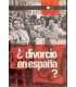 ¿Divorcio, en España?