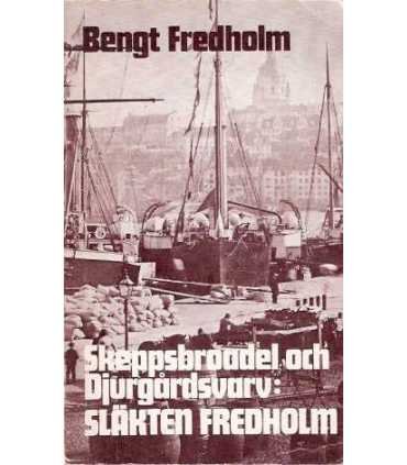Skeppsbroadel och djurgardsvarv: Släkten Fredholm
