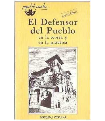 El Defensor del Pueblo en la teoría y en la prácti
